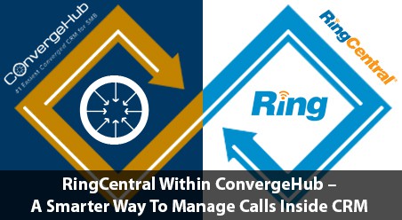 RingCentral Integration with ConvergeHub – Smart Call Management